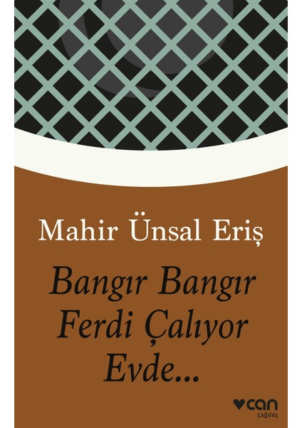 Bangır Bangır Ferdi Çalıyor Evde - Mahir Ünsal Eriş