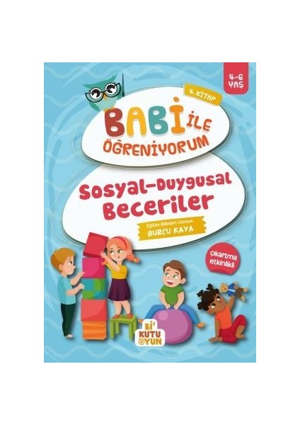 Sosyal - Duygusal Beceriler - Babi İle Öğreniyorum 4.Kitap (4-6 Yaş) - Burcu Kaya