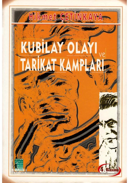 Kubilay Olayı ve Tarikat Kampları - Hikmet Çetinkaya