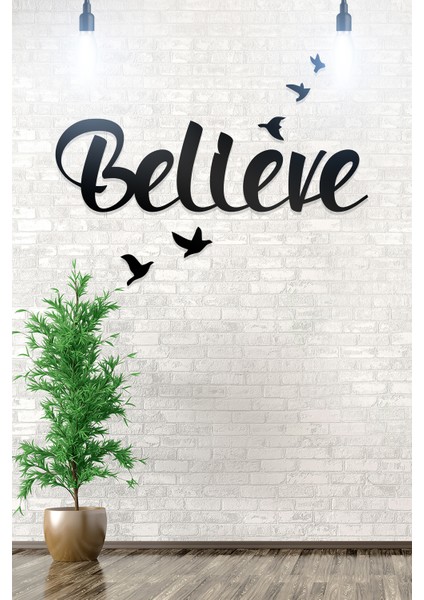 Believe Figürlü Dekoratif Ahşap Tablo