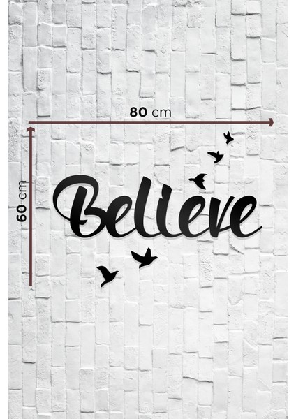 Believe Figürlü Dekoratif Ahşap Tablo