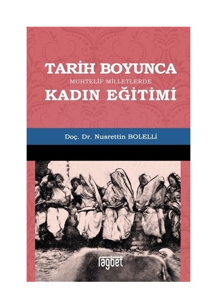 Tarih Boyunca Muhtelif Milletlerde Kadın Eğitimi