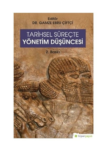 Tarihsel Süreçte Yönetim Düşüncesi