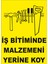 Iş Bitiminde Malzemeni Yerine Koy Levhası 1