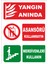 Yangın Anında Asansörü Kullanmayın Levhası 1