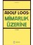 Mimarlık Üzerine - Adolf Loos 1