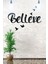 Believe Figürlü Dekoratif Ahşap Tablo 3