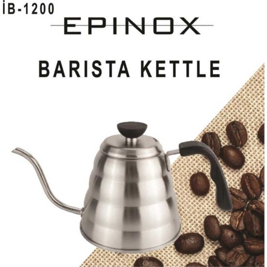 Epinox Barista Ibriği Drip Kettle Profesyonel 1200 ml Fiyatı