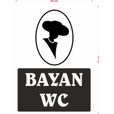 Gala Tabela Bayan Wc Uyarı İkaz Tabelası