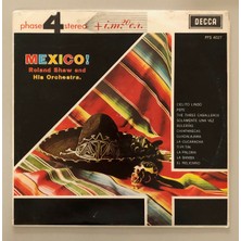 Roland Shaw And His Orchestra Mexico Lp Plak (1963 Dönem Türk Baskı)