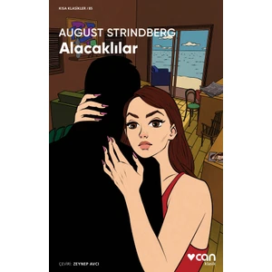 Alacaklılar - August Strindberg