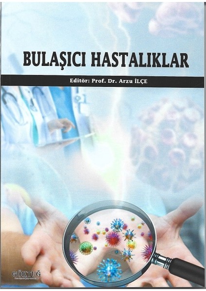 Bulaşıcı Hastalıklar - Prof. Dr. Arzu İlçe