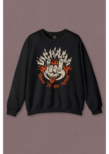 Unisex Sweatshirt Born To Be Wild Rock And Roll Music Müzik Baskılı Sweatshirt