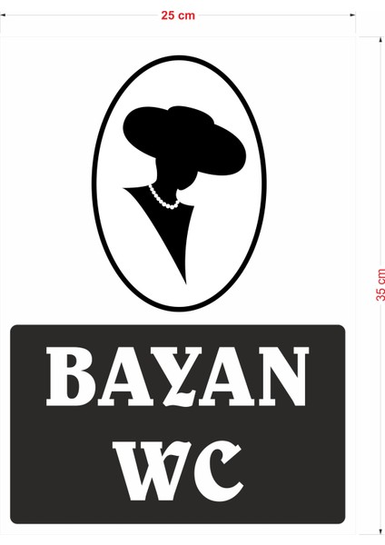 Gala Tabela Bayan Wc Uyarı İkaz Tabelası