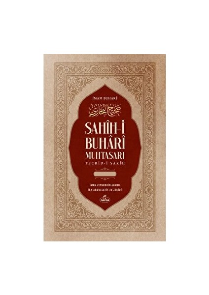 Sahih-i Buhari Muhtasarı Tecrid-i Sarih ve Tercemesi - İmam Buhari