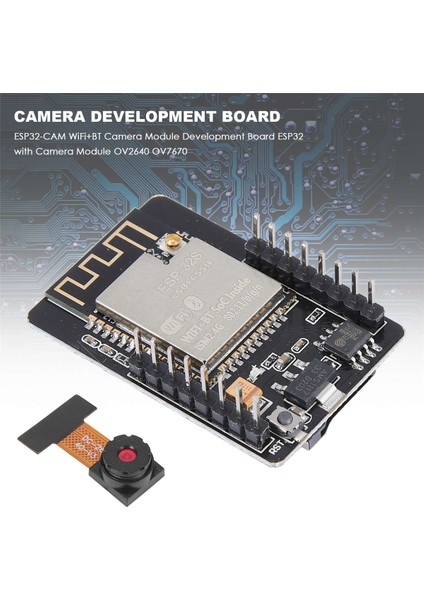 ESP32-CAM Wifi+Bt Kamera Modülü Geliştirme Kartı ESP32, Kamera Modülü ile OV2640 OV7670 (Yurt Dışından)