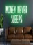 Money Never Sleep$ Yazılı Neon Tabela 1