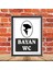 Gala Tabela Bayan Wc Uyarı İkaz Tabelası 1