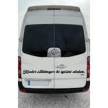 Ne Verelim Size Oto Cam Yazı Sözleri Ticari-Servis-Dolmuş-Panelvan Uzun Sticker Model 35