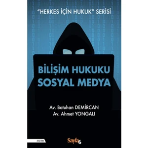 Bilişim Hukuku Sosyal Medya