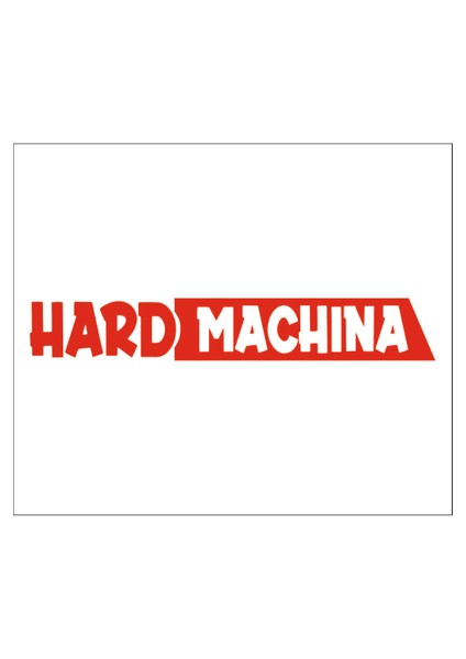 Hard Machina Oto Sticker Kırmızı 15*3 cm