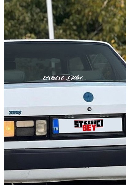 Eskisi Gibi Arka Cam Yazısı Sticker Beyaz 25*3 cm fiyatları