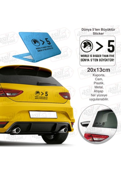 Dünya 5'ten Büyüktür Tükçe Ingilizce Yazılı Siyah Oto Sticker 30*7,5 cm