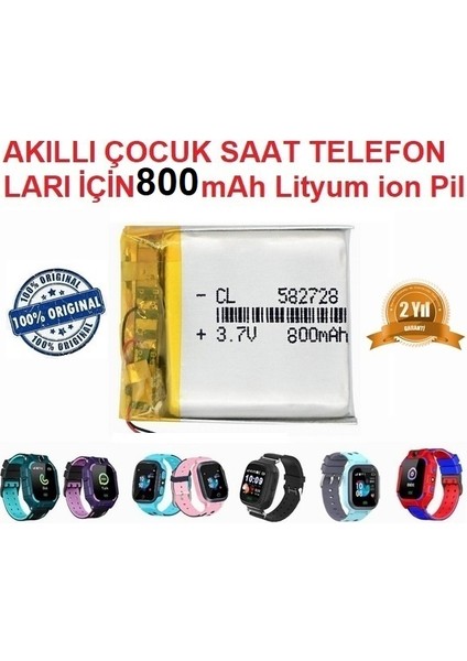 Akıllı Çocuk Saat Cep Telefonu Batarya - Pil 3.7V 800MAH 582728 Pil