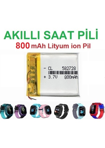 Akıllı Çocuk Saat Cep Telefonu Batarya - Pil 3.7V 800MAH 582728 Garantili Pil