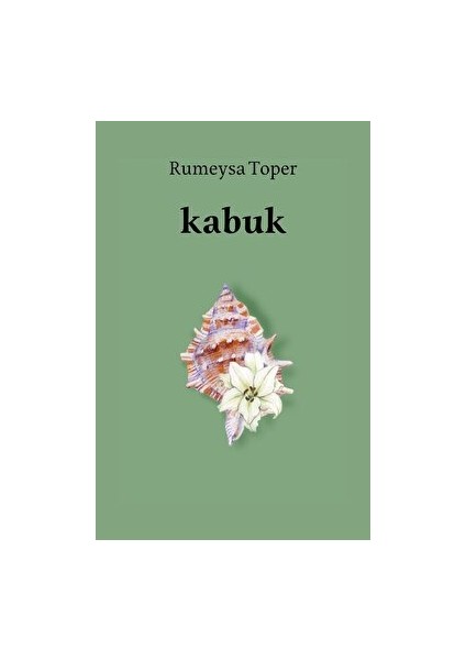 Kabuk - Rumeysa Toper