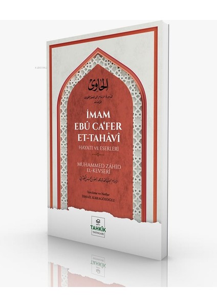 Imam Ebû Ca’fer Et-Tahâvî Hayatı ve Eserleri