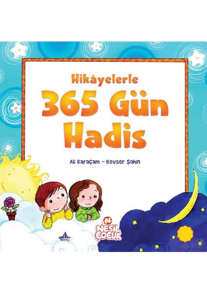 Hikayelerle 365 Gün Hadis - Ali Karaçam