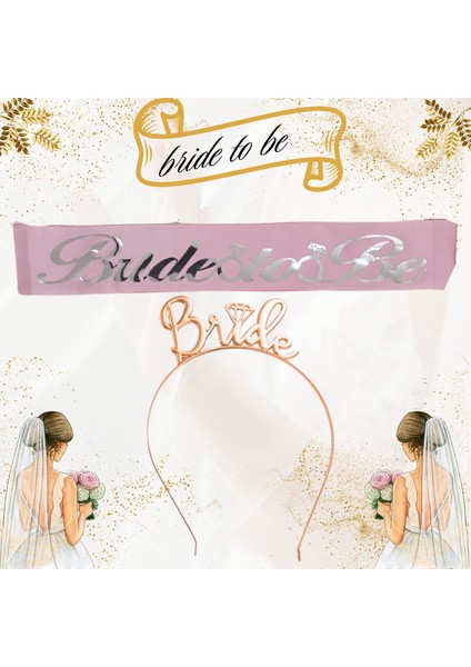 Bride To Be Metal Taç ve Kuşak Seti & Bekarlığa Veda Partisi & Pembe Gümüş Kuşak Rose Taç