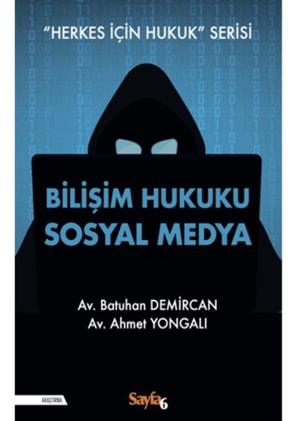 Bilişim Hukuku Sosyal Medya