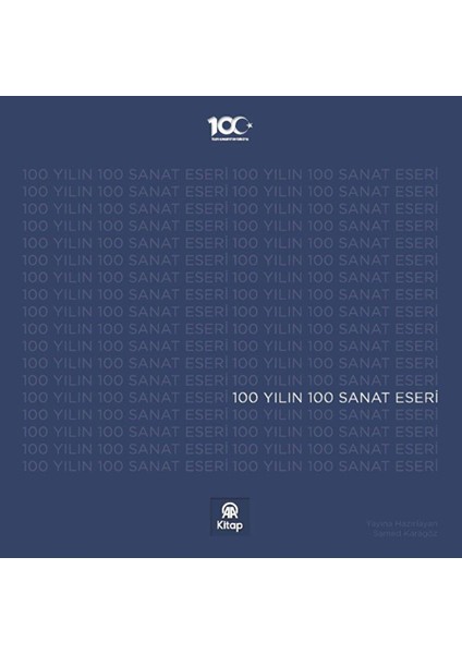100 Yılın 100 Sanat Eseri - Samed Karagöz