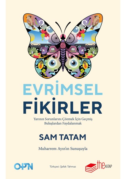 Evrimsel Fikirler: Yarının Sorunlarını Çözmek İçin Geçmiş Buluşlardan Faydalanmak / Sam Tatam