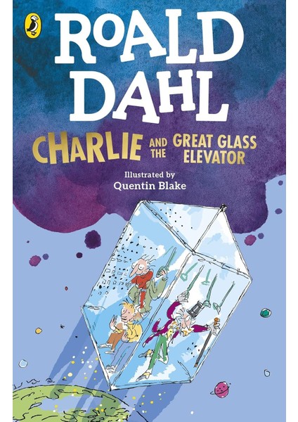 Charlie and the Great Glass Elevator - Roald Dahl