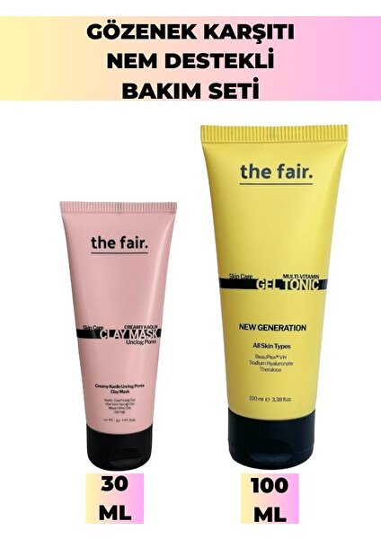 The Fair the fair. Gözenek Karşıtı Nem Destekli Bakım Seti Bakım Set