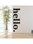 Hello Yazılı Dekoratif Duvar Süsü Sticker 3