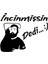 Incinmişsin Dedi Oto Sticker Siyah 25*20 cm 1