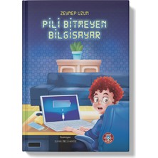 Pili Bitmeyen Bilgisayar - Zeynep Uzun