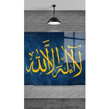 Meta Cam La Ilahe Illallah Dekoratif Temperli Cam Üzerine Tablo Sevgilinize Yılbaşı Hediye