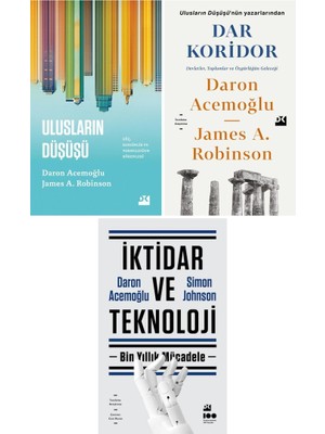 Ulusların Düşüşü - Dar Koridor - İktidar ve Teknoloji 3  - Daron Acemoğlu