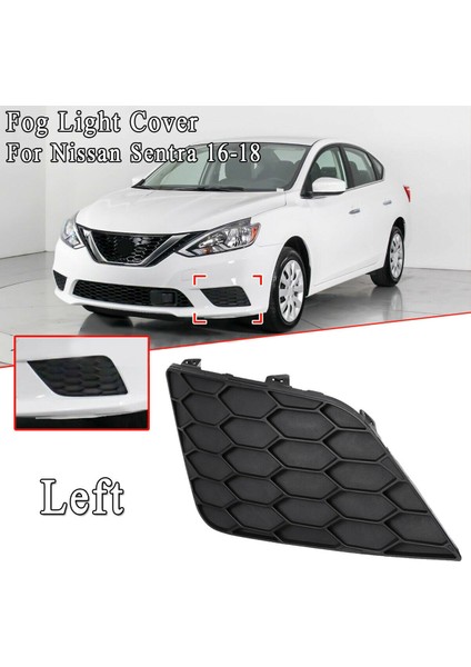 Sentra 2016-2018 Için Yeni Sol Sürücü Yan Sis Aydınlatma Koruması Model NI1038142 622574AF0B Hariç (Yurt Dışından) fiyatları