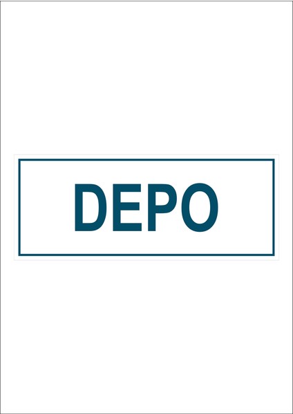 Depo Yönlendirme Yazısı - Kapı İsimliği