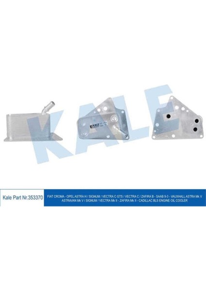 353370 Kale Oto Radyatör 353370 Yağ Soğutucu Croma 1.9 Jtd 05- Astra H Sıgnum Vectra C Gts Vectra C Zafira