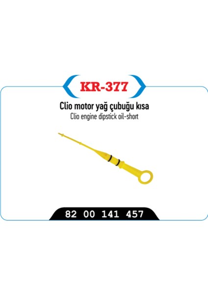 KR-377 KR-377 Yağ Çubuğu Megane 02-04 Laguna Scenic Kısa