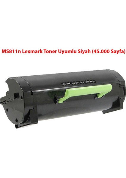 MS811N Lexmark Toner Uyumlu Siyah (45.000 Sayfa)