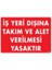 Iş Yeri Dışına Takım ve Alet Verilmesi Yasaktır Uyarı Levhası 25X35 KOD:1421 1