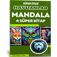 Süper Ötesi Hayvanlar Mandala Kitap Seti 4 Kitap